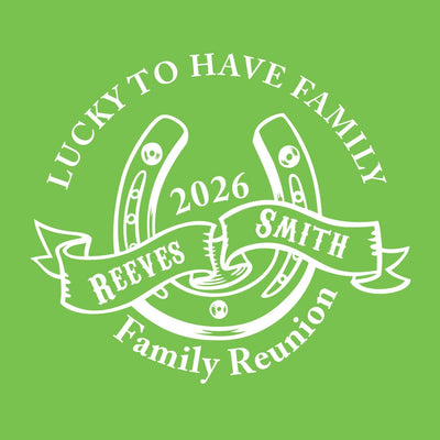 Get lucky family reunion t-shirt
